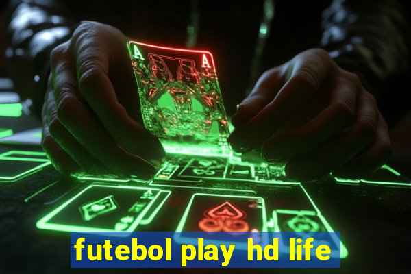 futebol play hd life